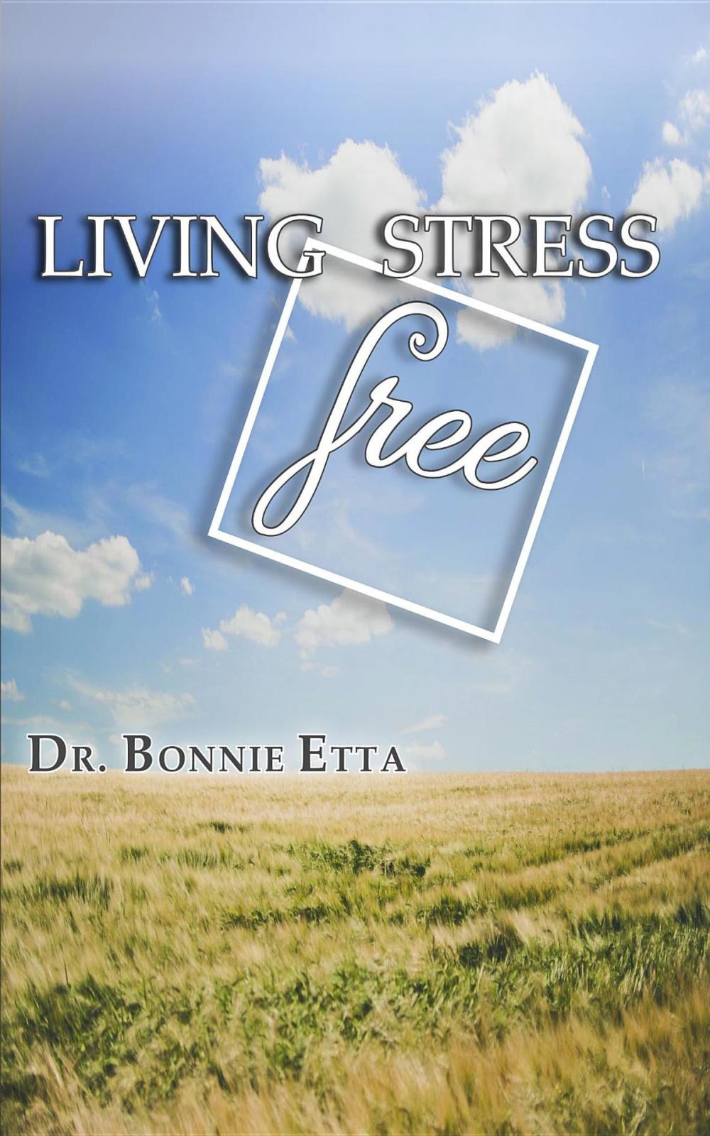 Big bigCover of Living Stress Free