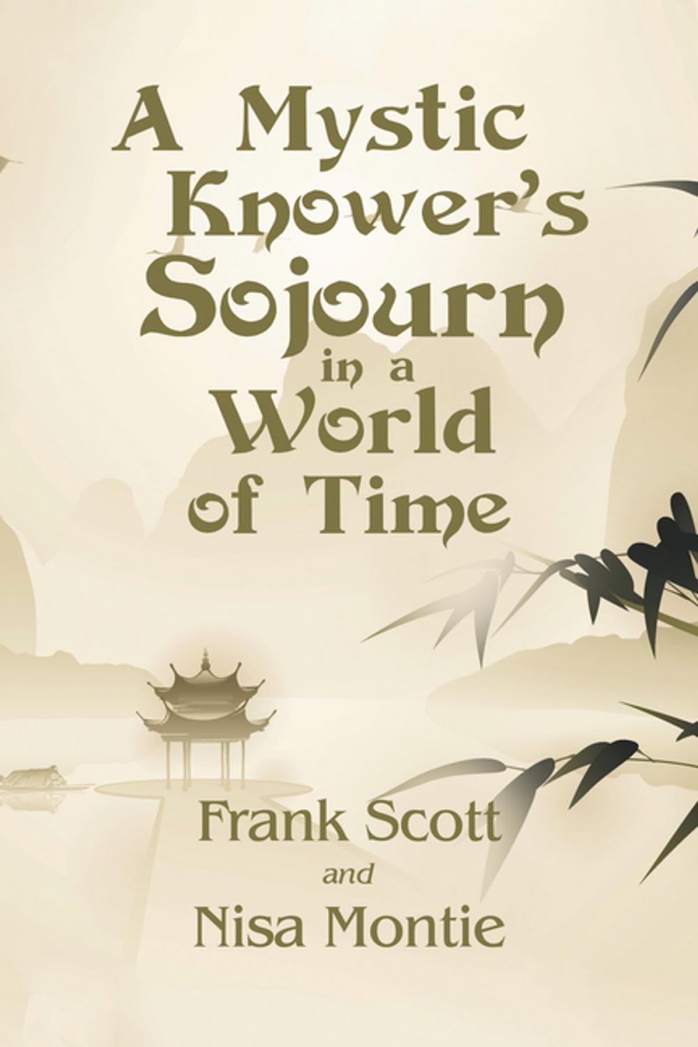 Big bigCover of A Mystic Knower’s Sojourn in a World of Time