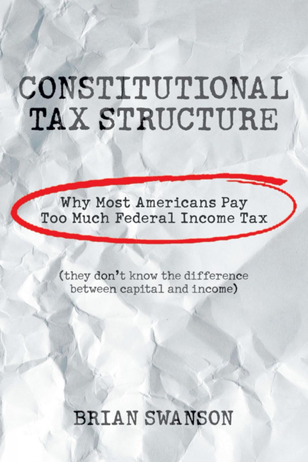 Big bigCover of Constitutional Tax Structure