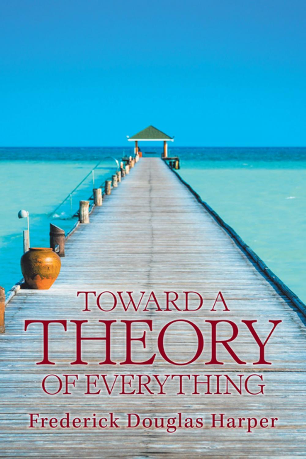 Big bigCover of Toward a Theory of Everything