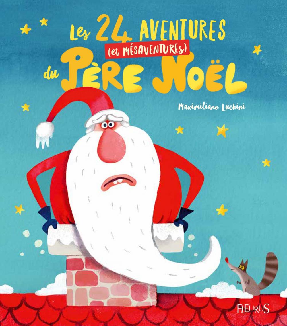 Big bigCover of Les 24 aventures (et mésaventures) du Père Noël