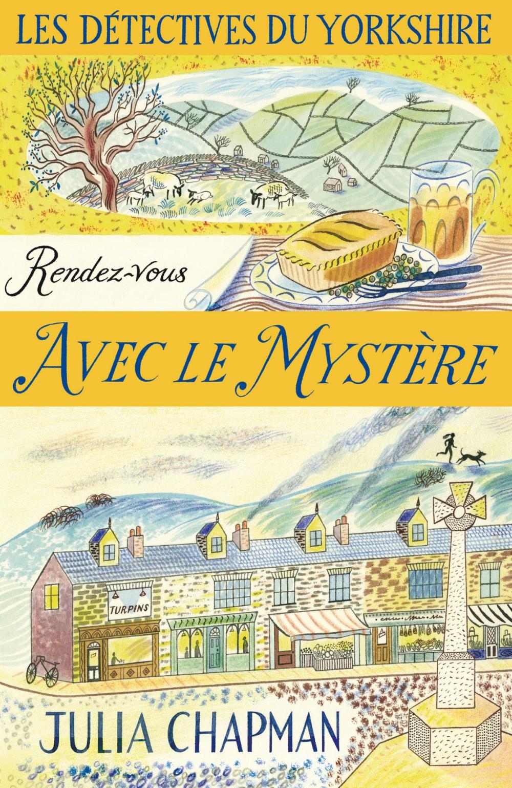 Big bigCover of Les Détectives du Yorkshire - Tome 3 : Rendez-vous avec le mystère