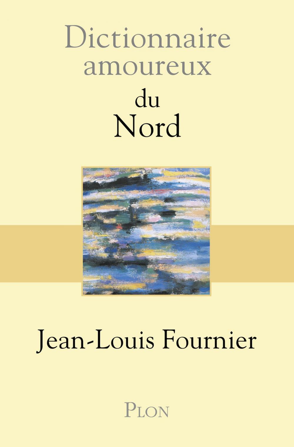 Big bigCover of Dictionnaire amoureux du Nord