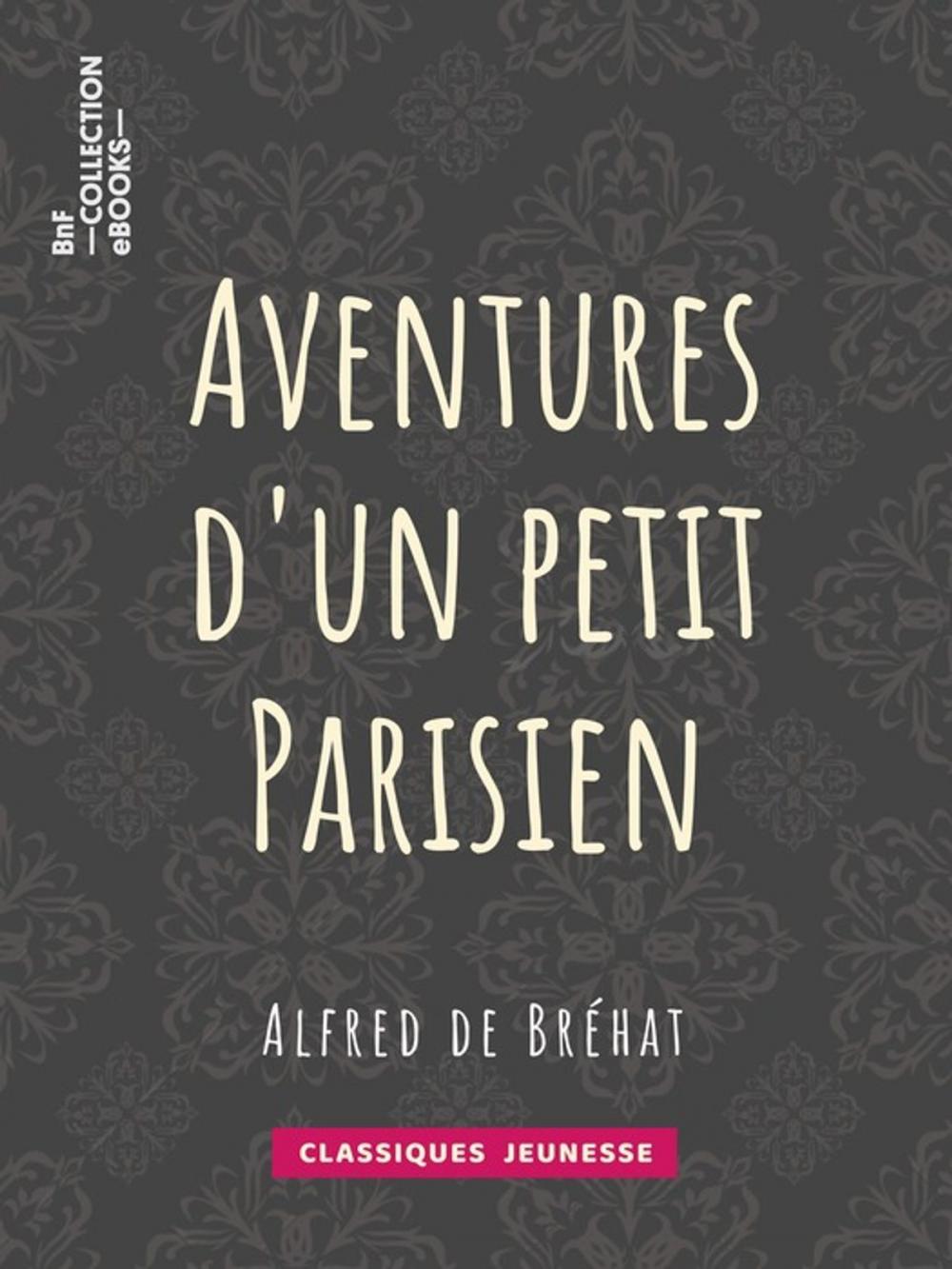 Big bigCover of Aventures d'un petit Parisien