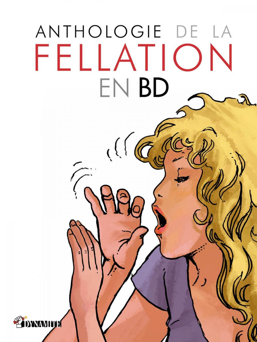 Big bigCover of Anthologie de la fellation en bande dessinée