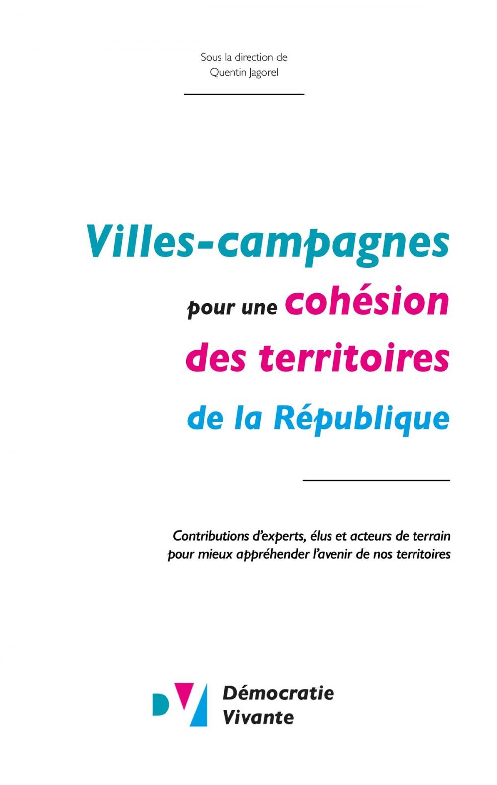 Big bigCover of Villes-Campagnes pour une cohésion des territoires de la République