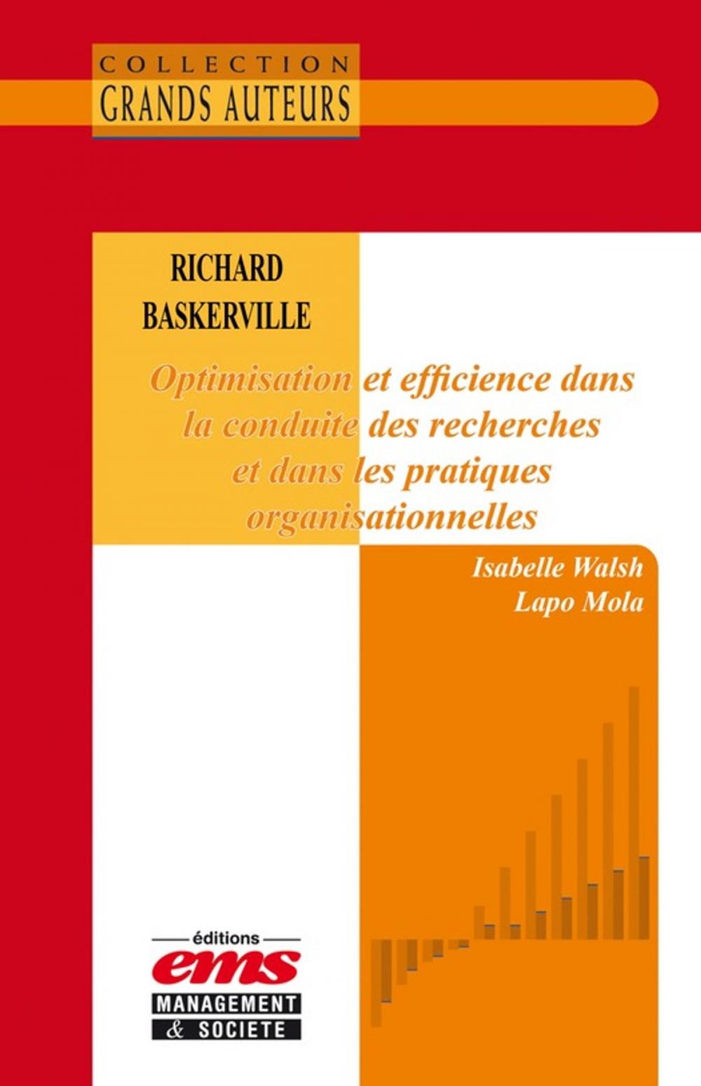 Big bigCover of Richard Baskerville. Optimisation et efficience dans la conduite des recherches et dans les pratiques organisationnelles