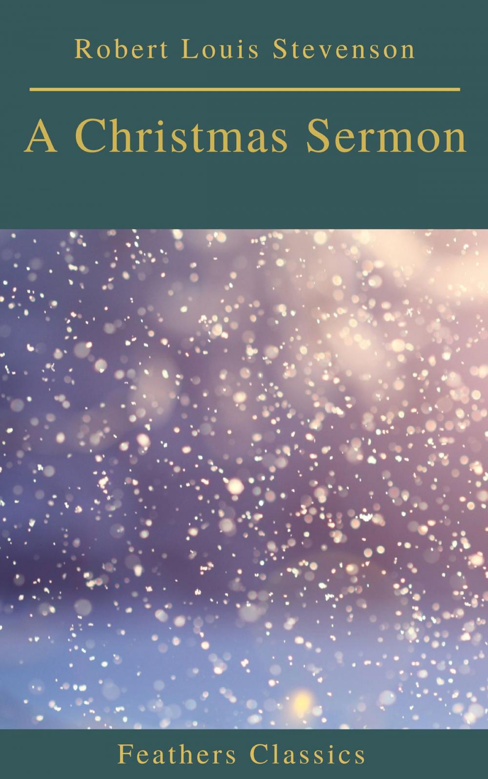 Big bigCover of A Christmas Sermon (Feathers Classics)