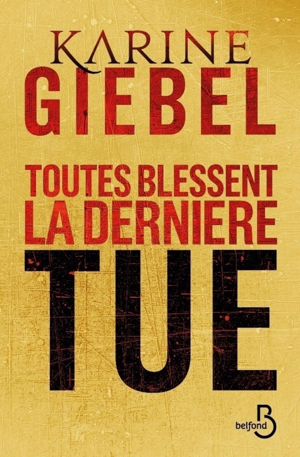 Big bigCover of Toutes blessent, la dernière tue (collector)