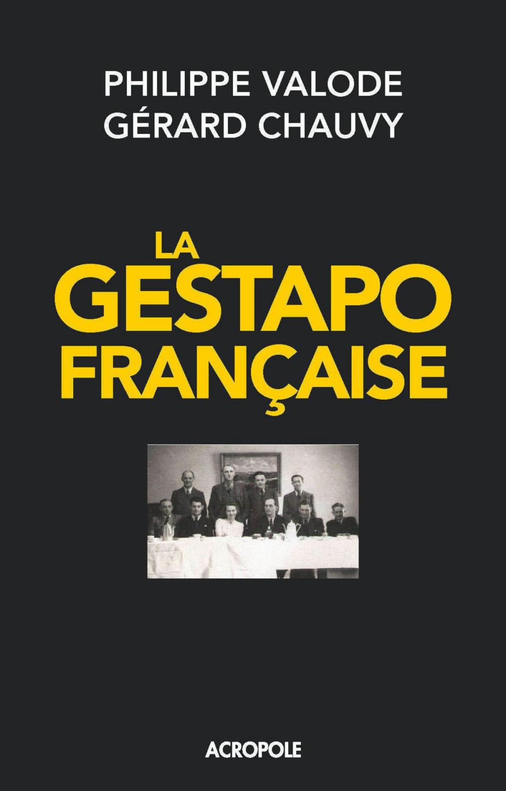 Big bigCover of La gestapo française