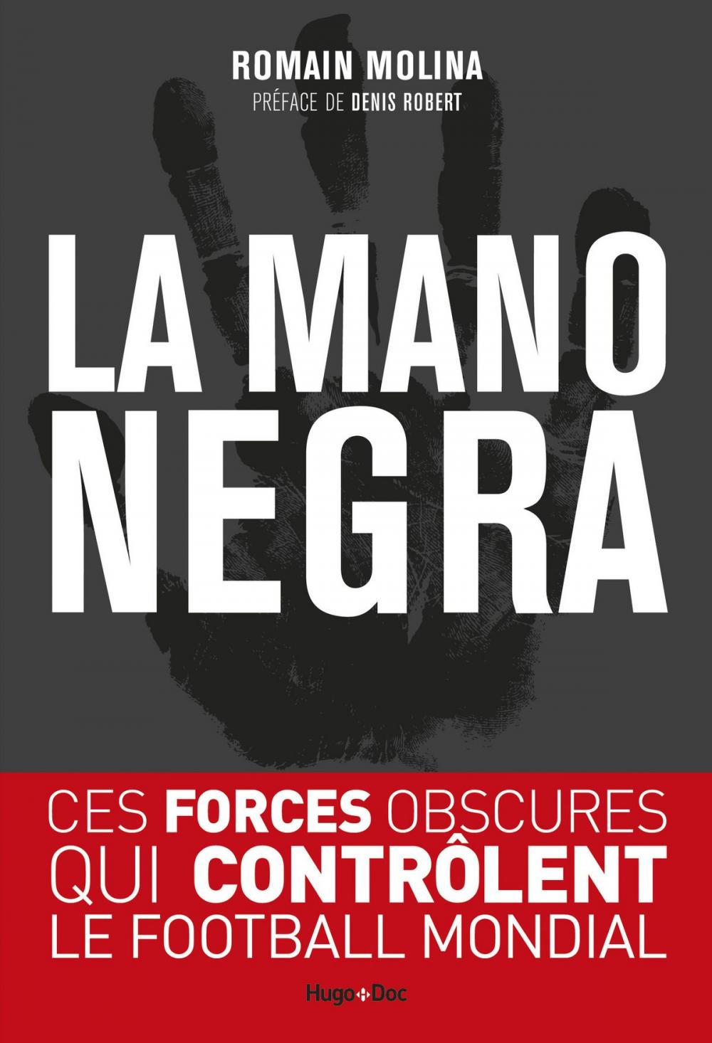 Big bigCover of La mano negra - Ces forces obscures qui contrôlent le football mondial