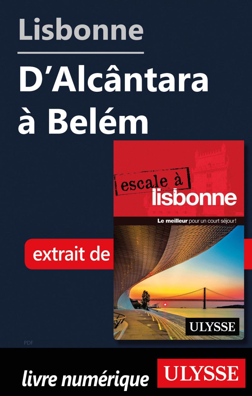 Big bigCover of Lisbonne - D’Alcântara à Belém