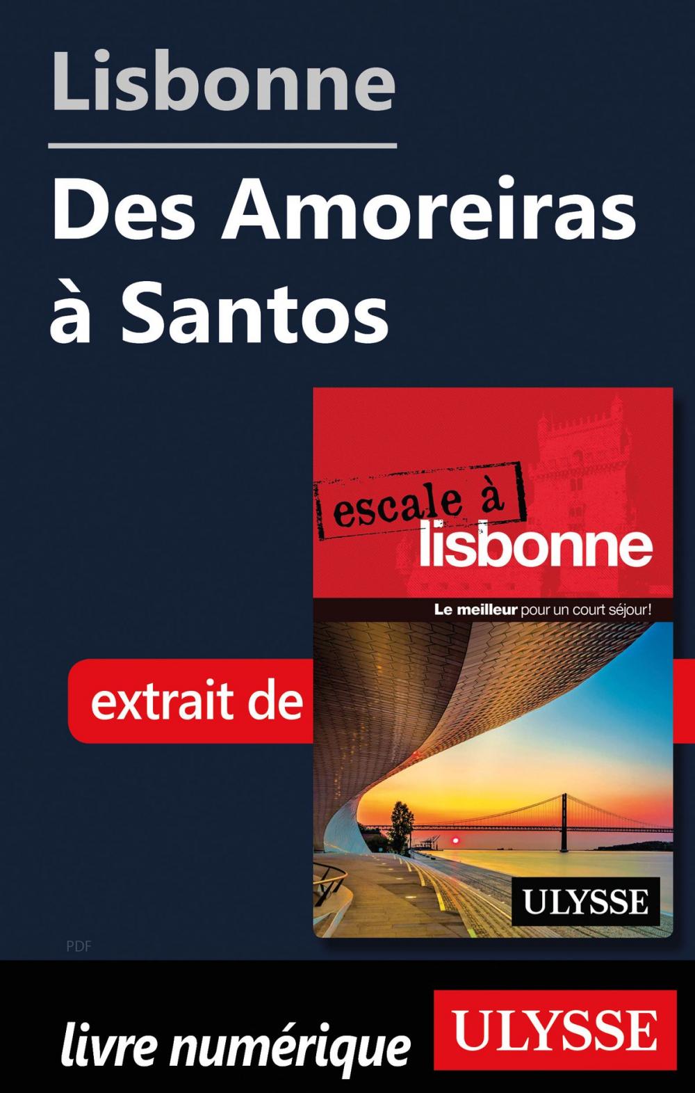 Big bigCover of Lisbonne - Des Amoreiras à Santos