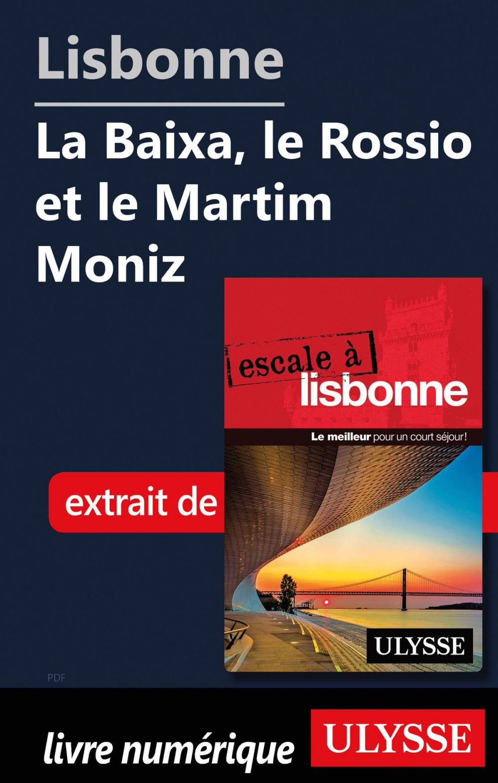 Big bigCover of Lisbonne - La Baixa, le Rossio et le Martim Moniz