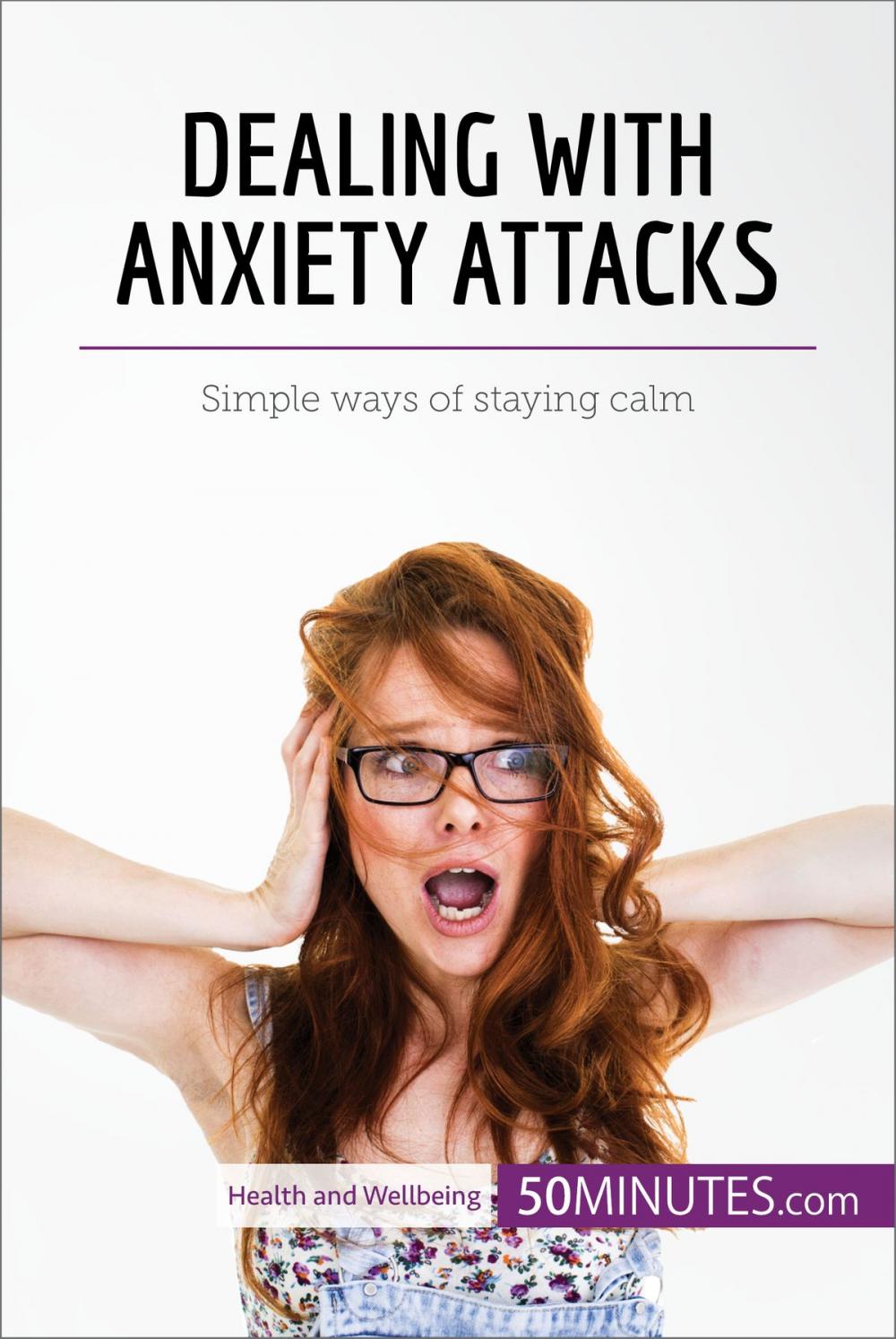 Big bigCover of Dealing with Anxiety Attacks