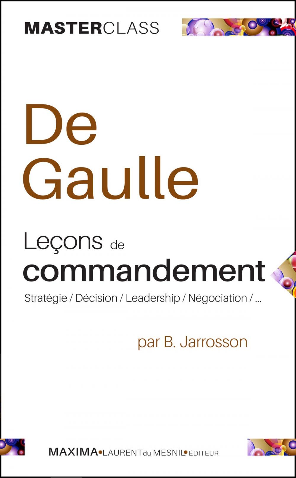 Big bigCover of De Gaulle - Leçons de commandement