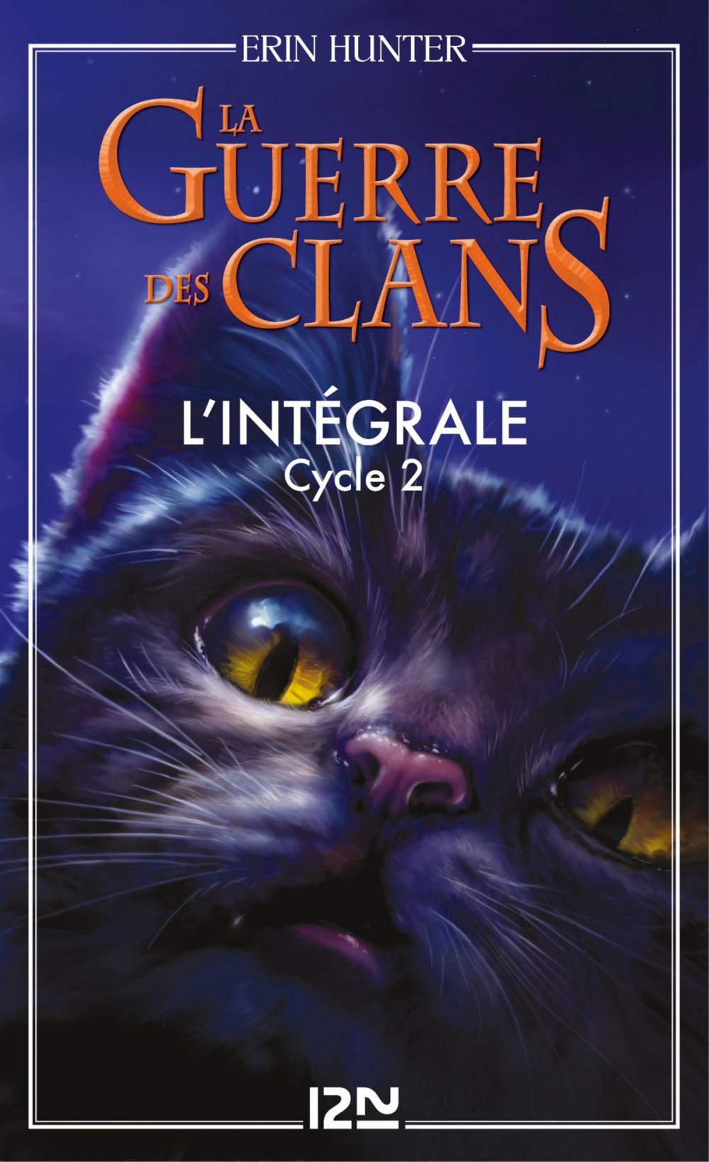 Big bigCover of La guerre des clans - cycle 2 intégrale