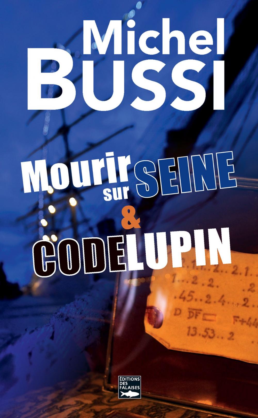 Big bigCover of Mourir sur Seine - Code Lupin