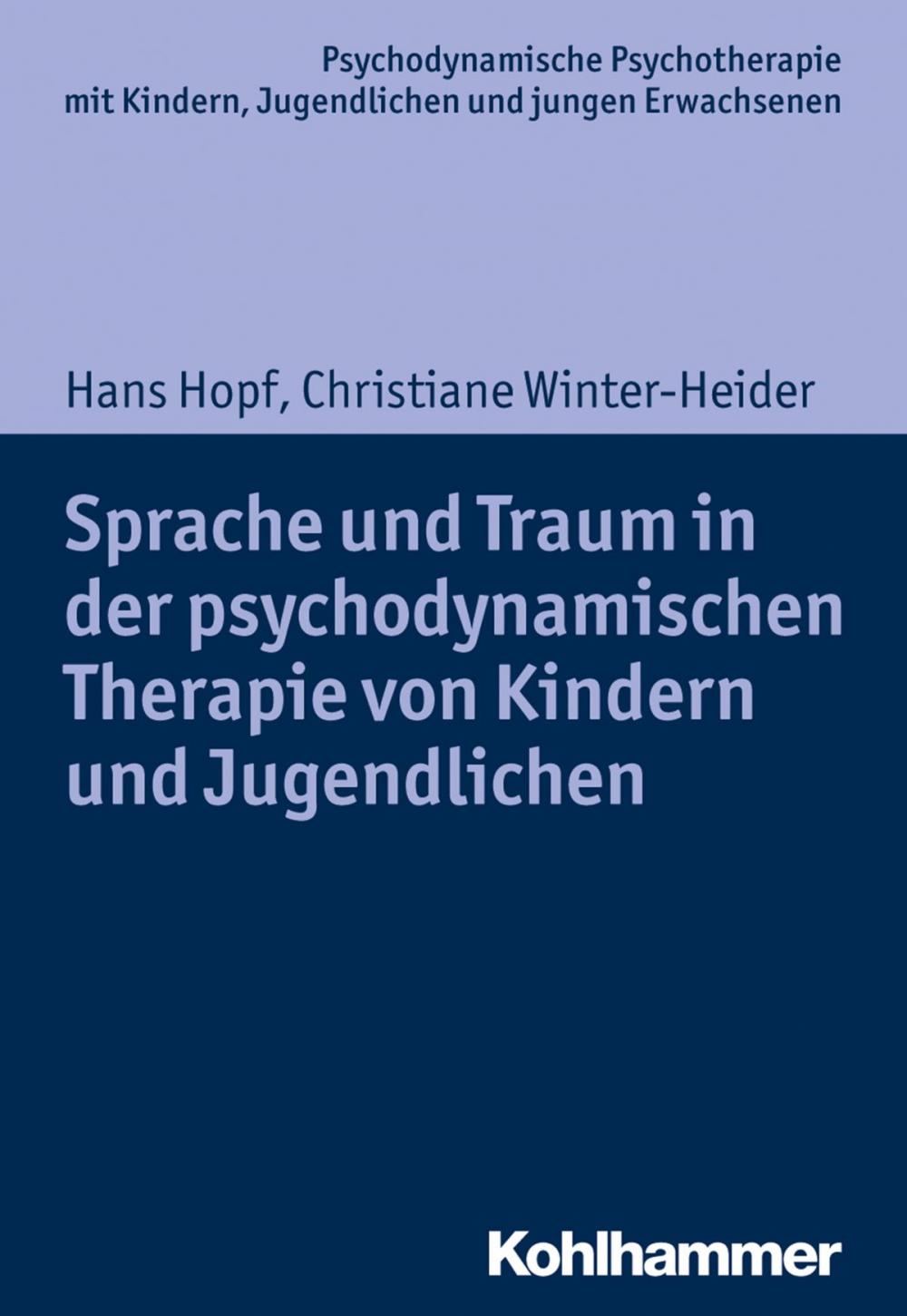 Big bigCover of Sprache und Traum in der psychodynamischen Therapie von Kindern und Jugendlichen