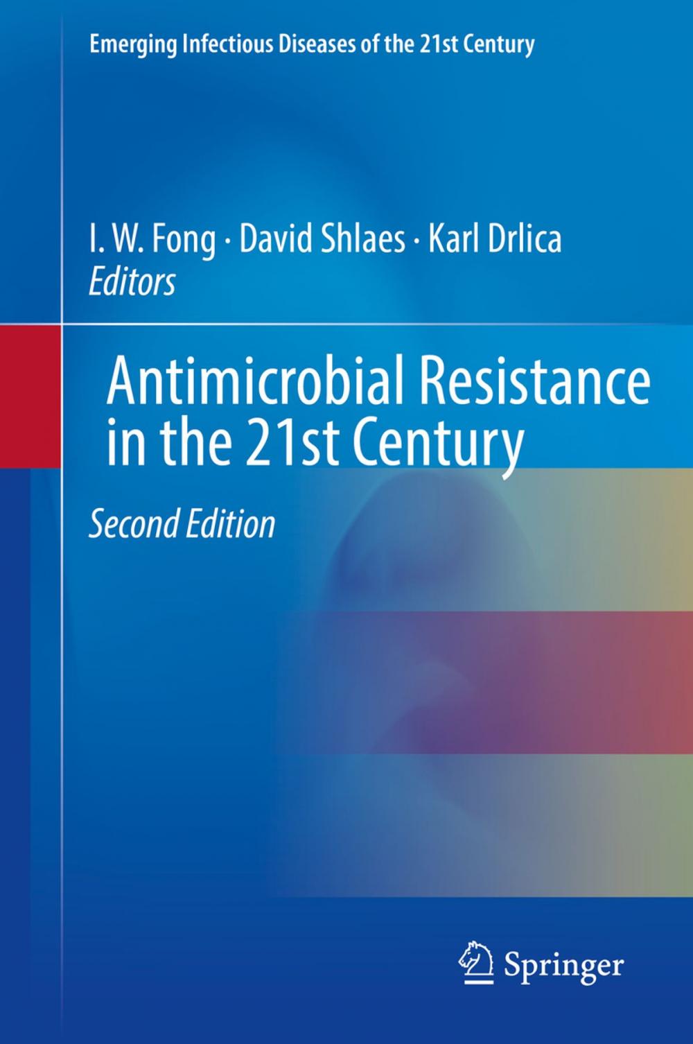 Big bigCover of Antimicrobial Resistance in the 21st Century