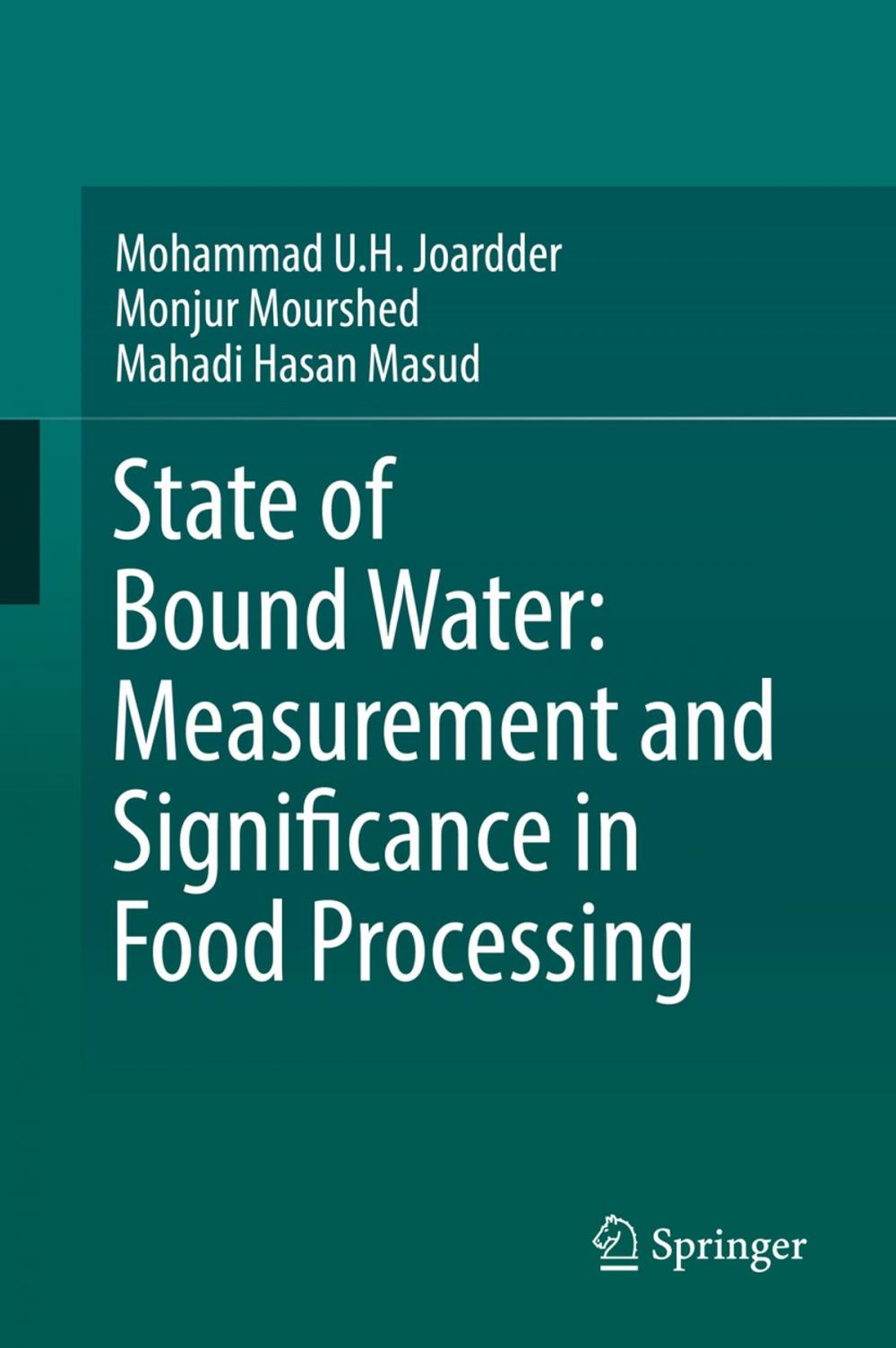 Big bigCover of State of Bound Water: Measurement and Significance in Food Processing