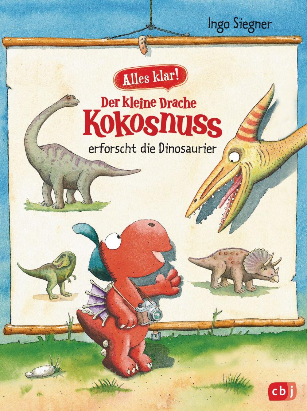 Big bigCover of Alles klar! Der kleine Drache Kokosnuss erforscht... Die Dinosaurier