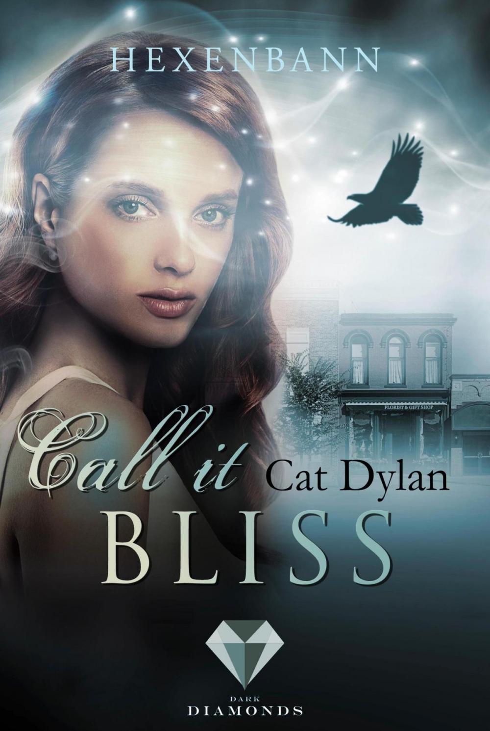 Big bigCover of Call it bliss. Hexenbann (Ein Spin-off der "Call it magic"-Serie)