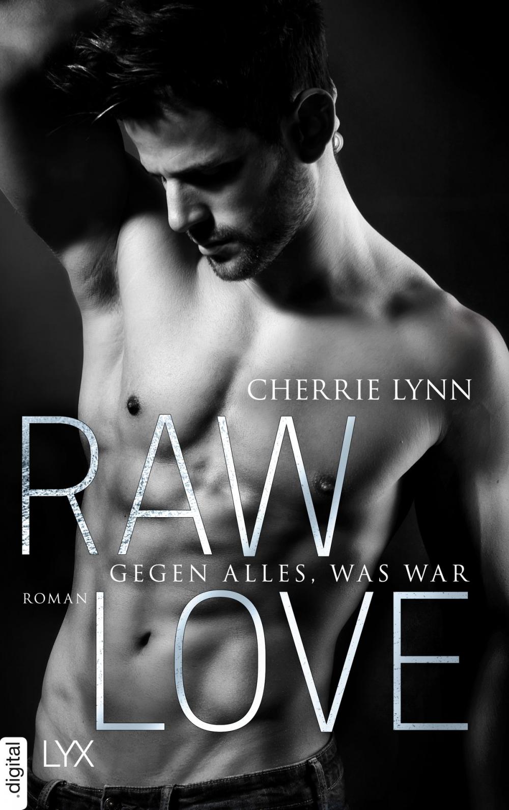 Big bigCover of Raw Love - Gegen alles, was war