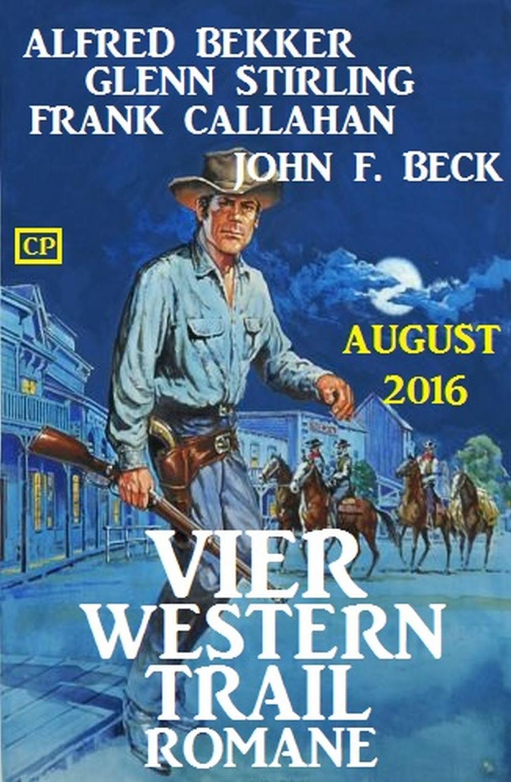 Big bigCover of Vier Western Trail Romane August 2016