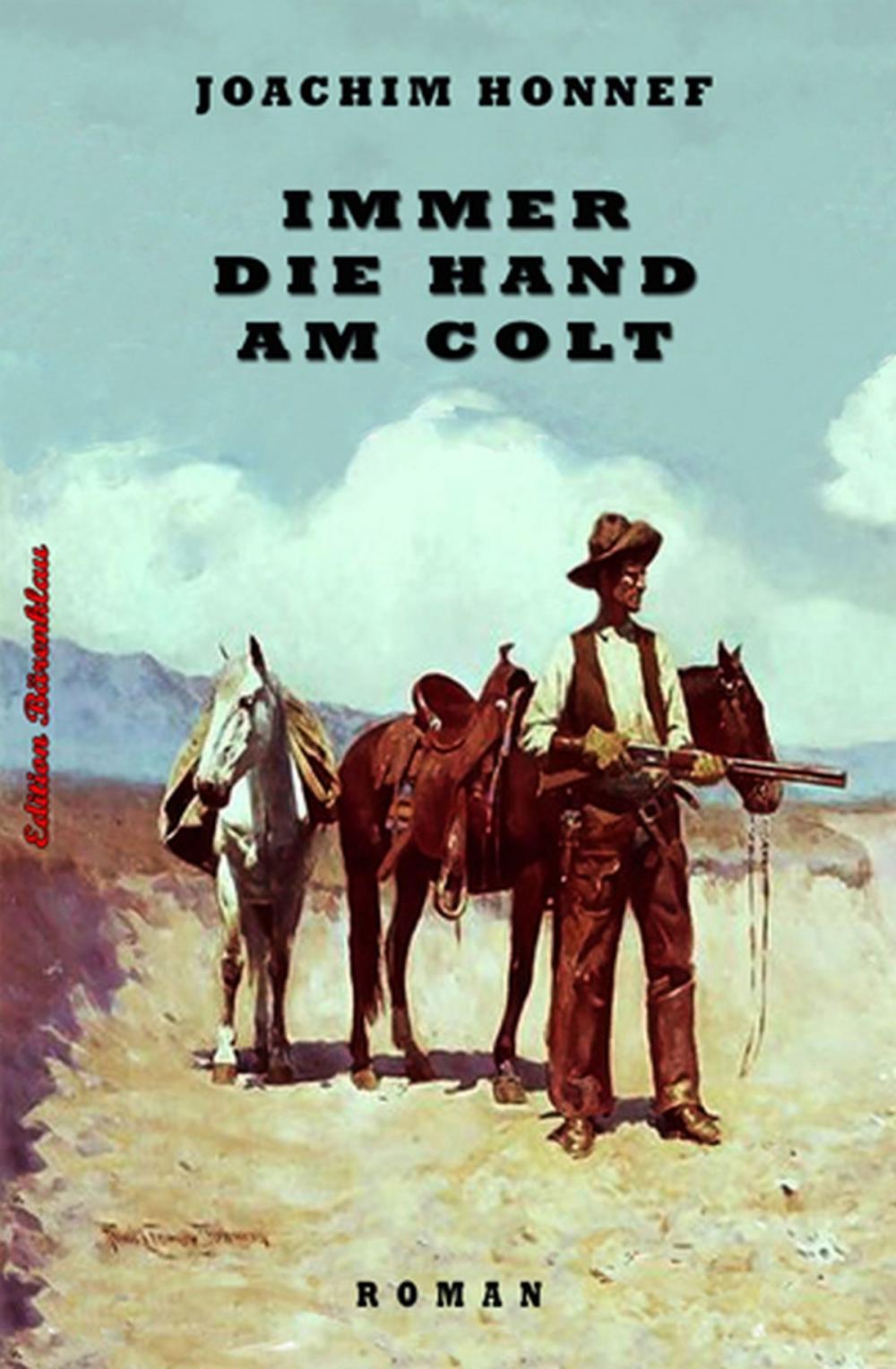 Big bigCover of Immer die Hand am Colt