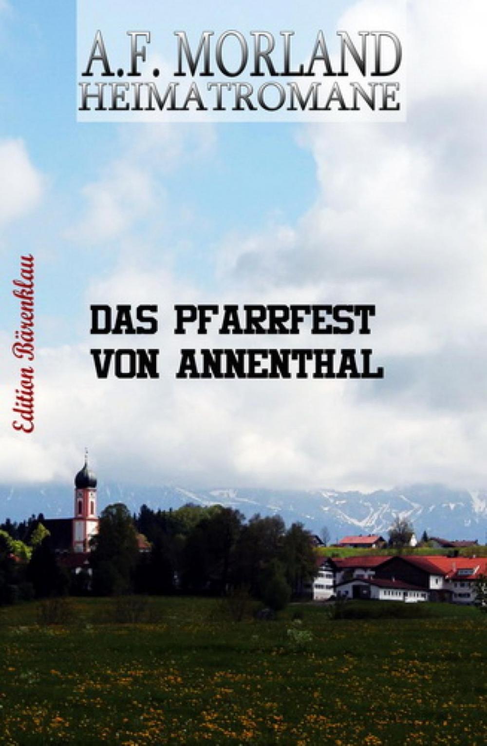 Big bigCover of Das Pfarrfest von Annenthal