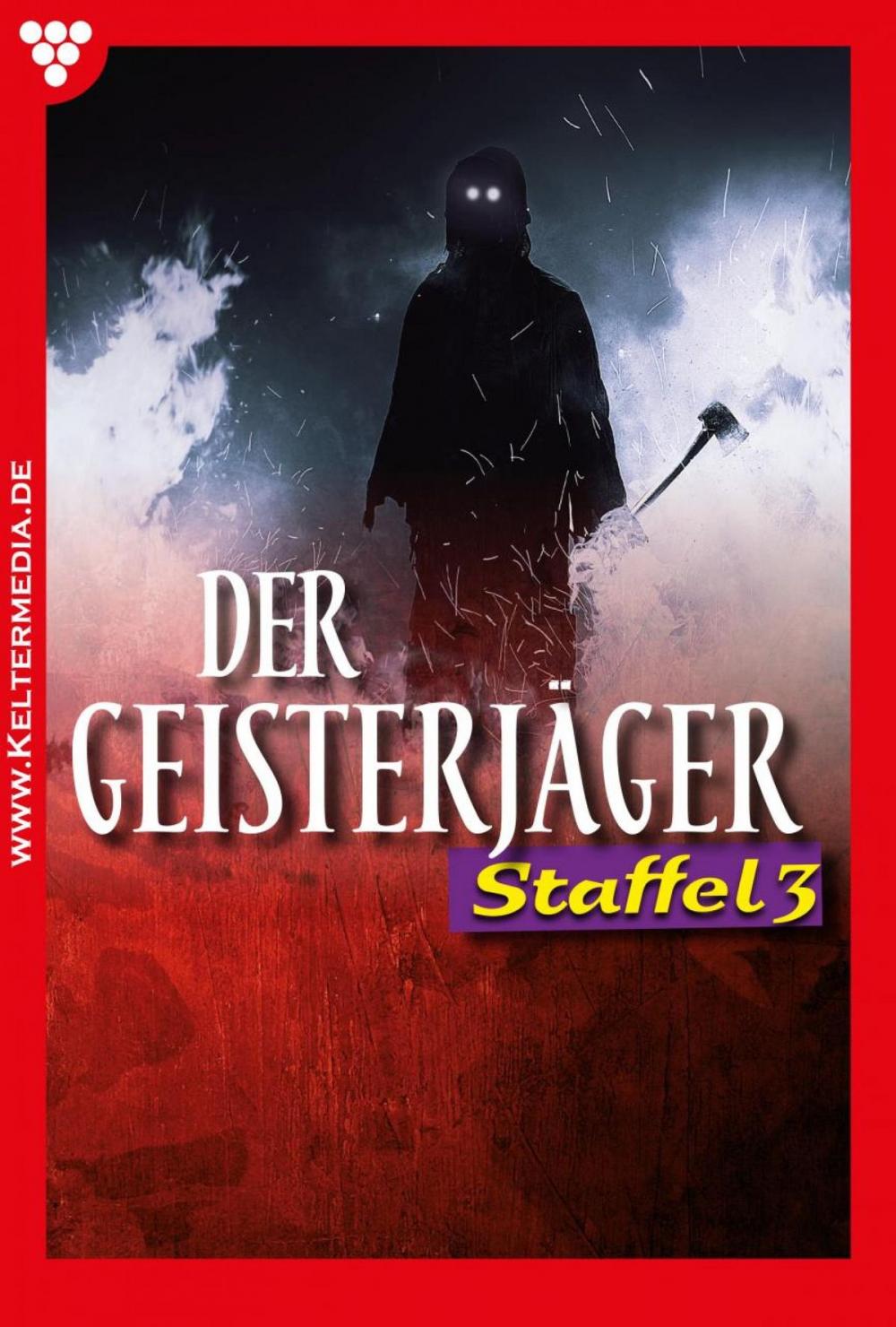 Big bigCover of Der Geisterjäger Staffel 3 – Gruselroman