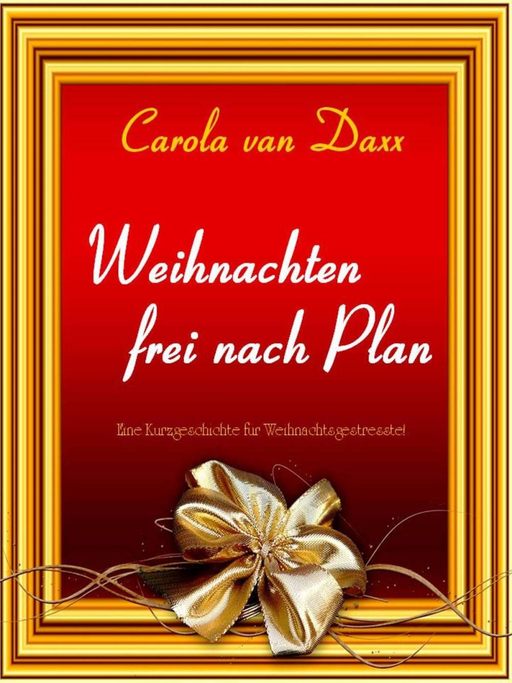 Big bigCover of Weihnachten frei nach Plan