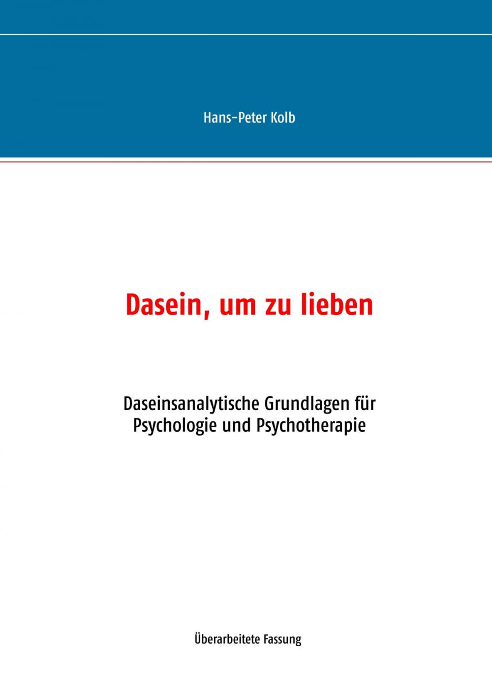 Big bigCover of Dasein, um zu lieben