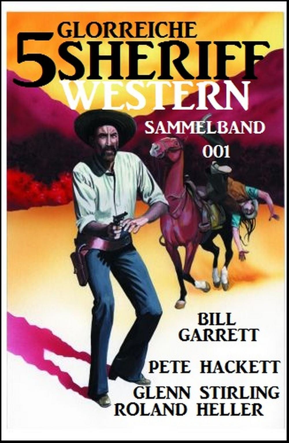 Big bigCover of 5 glorreiche Sheriff Western Sammelband 001