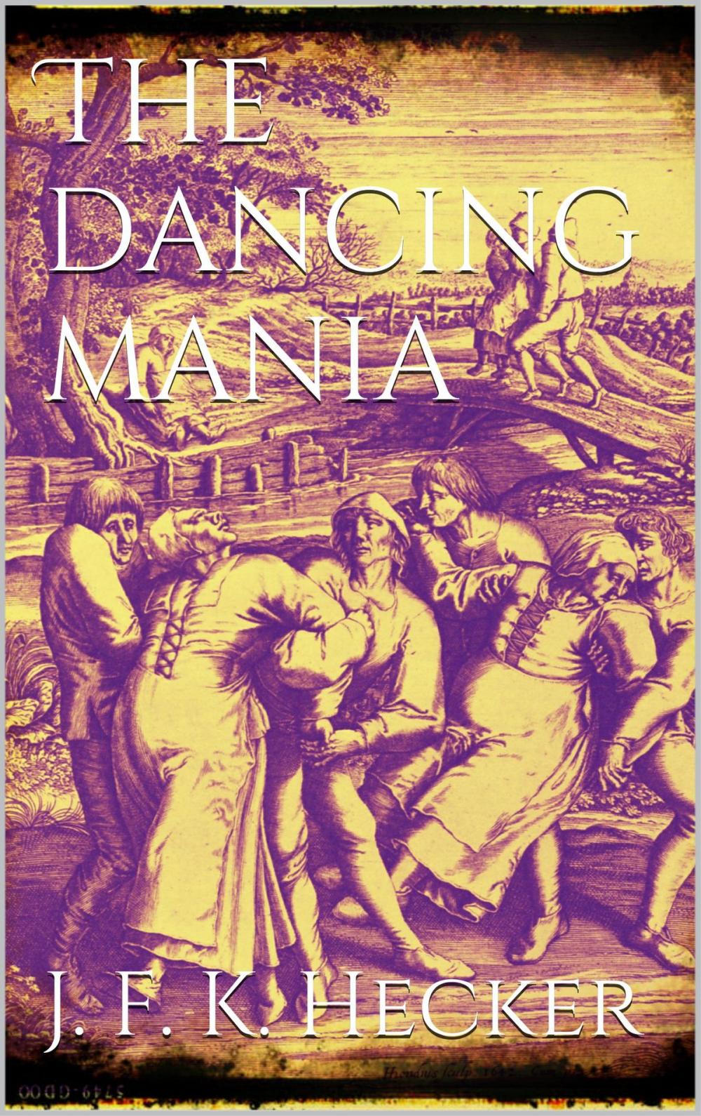 Big bigCover of The Dancing Mania