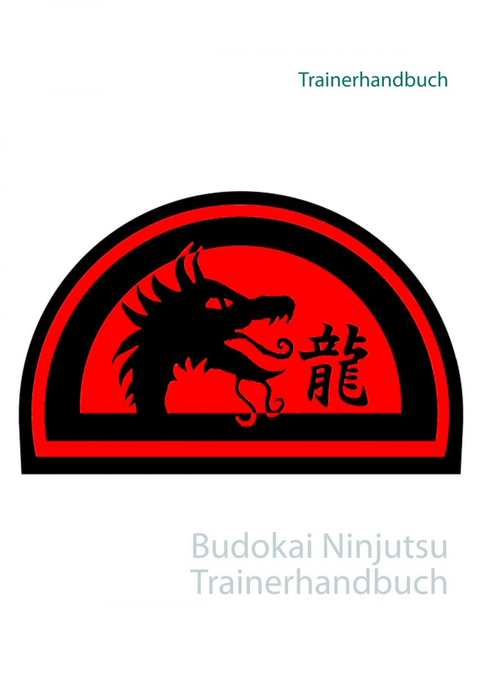 Big bigCover of Budokai Ninjutsu Trainerhandbuch