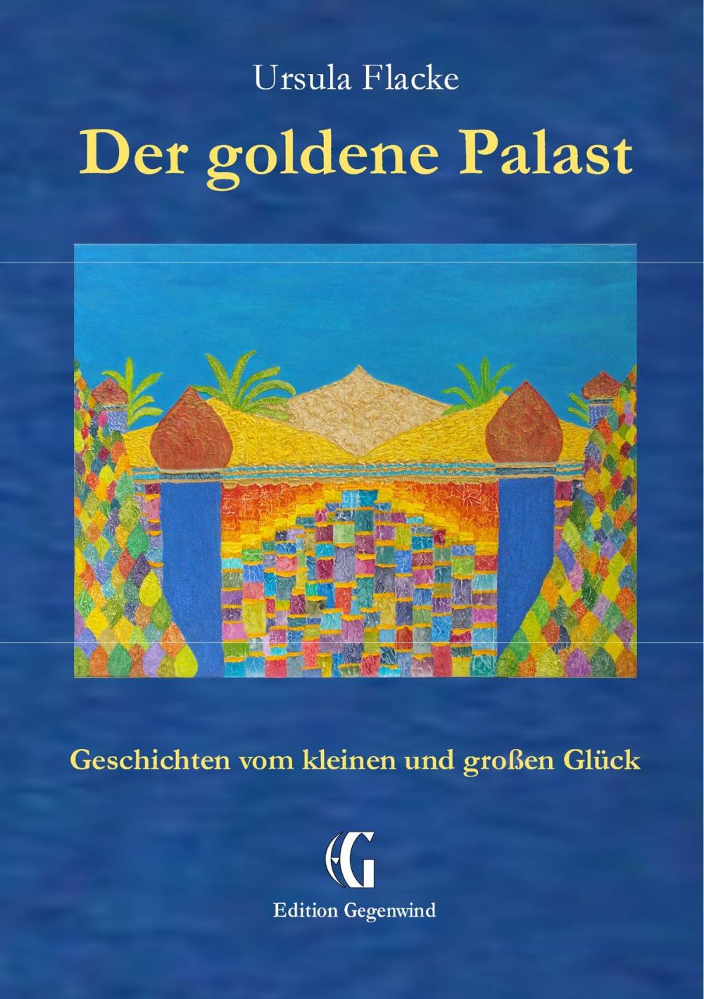 Big bigCover of Der goldene Palast (Edition Gegenwind)