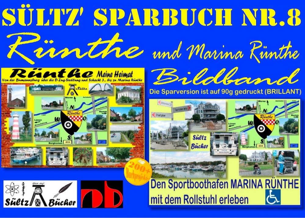 Big bigCover of Sültz' Sparbuch Nr.8 - Rünthe & Marina Rünthe - 2 Bildbände - Von der Bumannsburg über die D-Zug-Siedlung und Schacht 3 bis zu Marina Rünthe