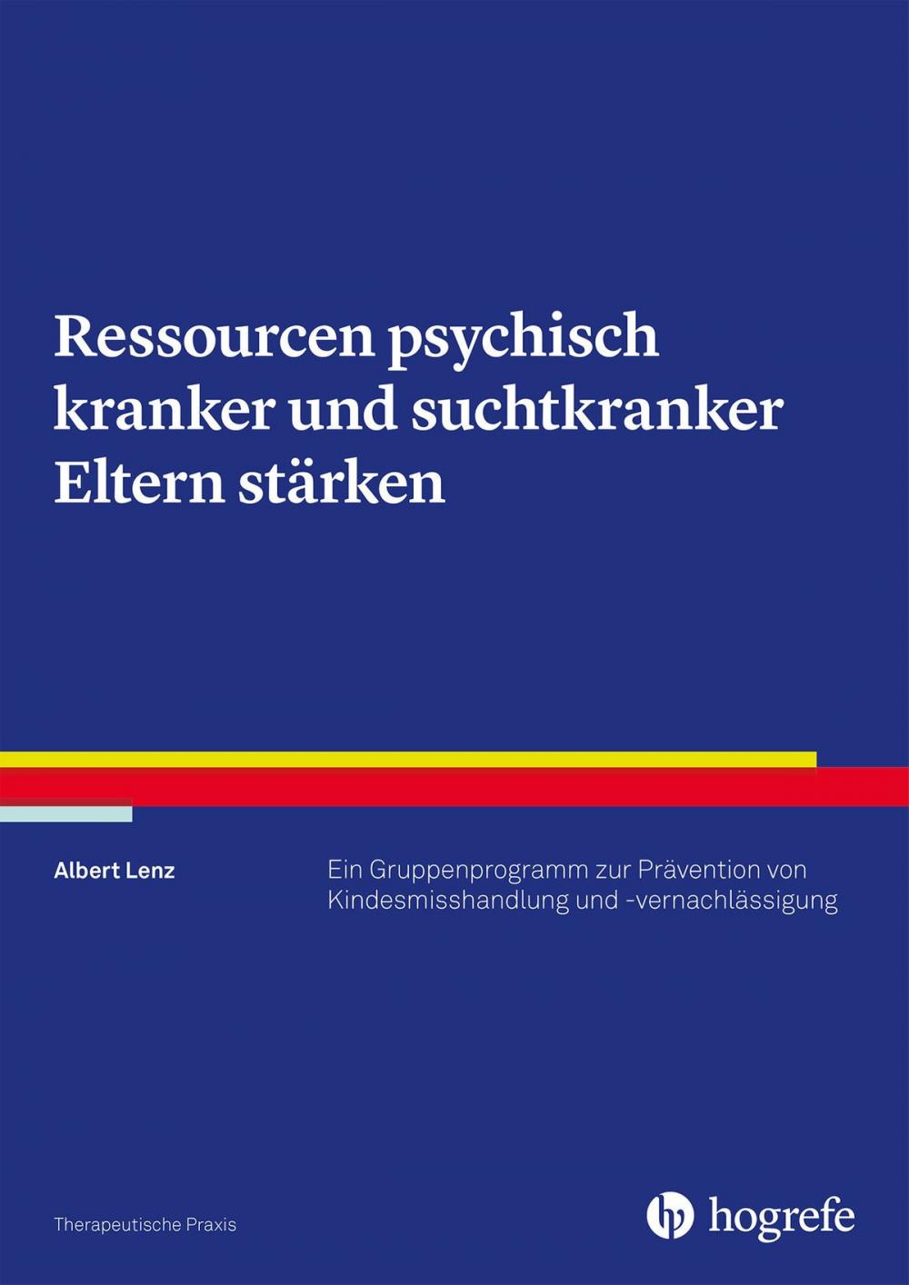 Big bigCover of Ressourcen psychisch kranker und suchtkranker Eltern stärken