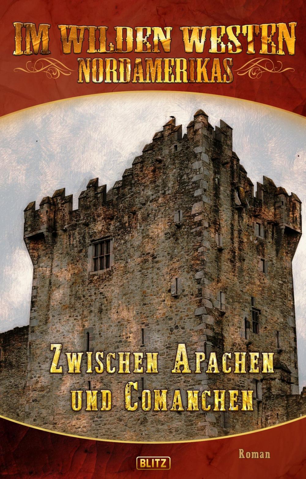 Big bigCover of Im wilden Westen Nordamerikas 08: Zwischen Apachen und Comanchen