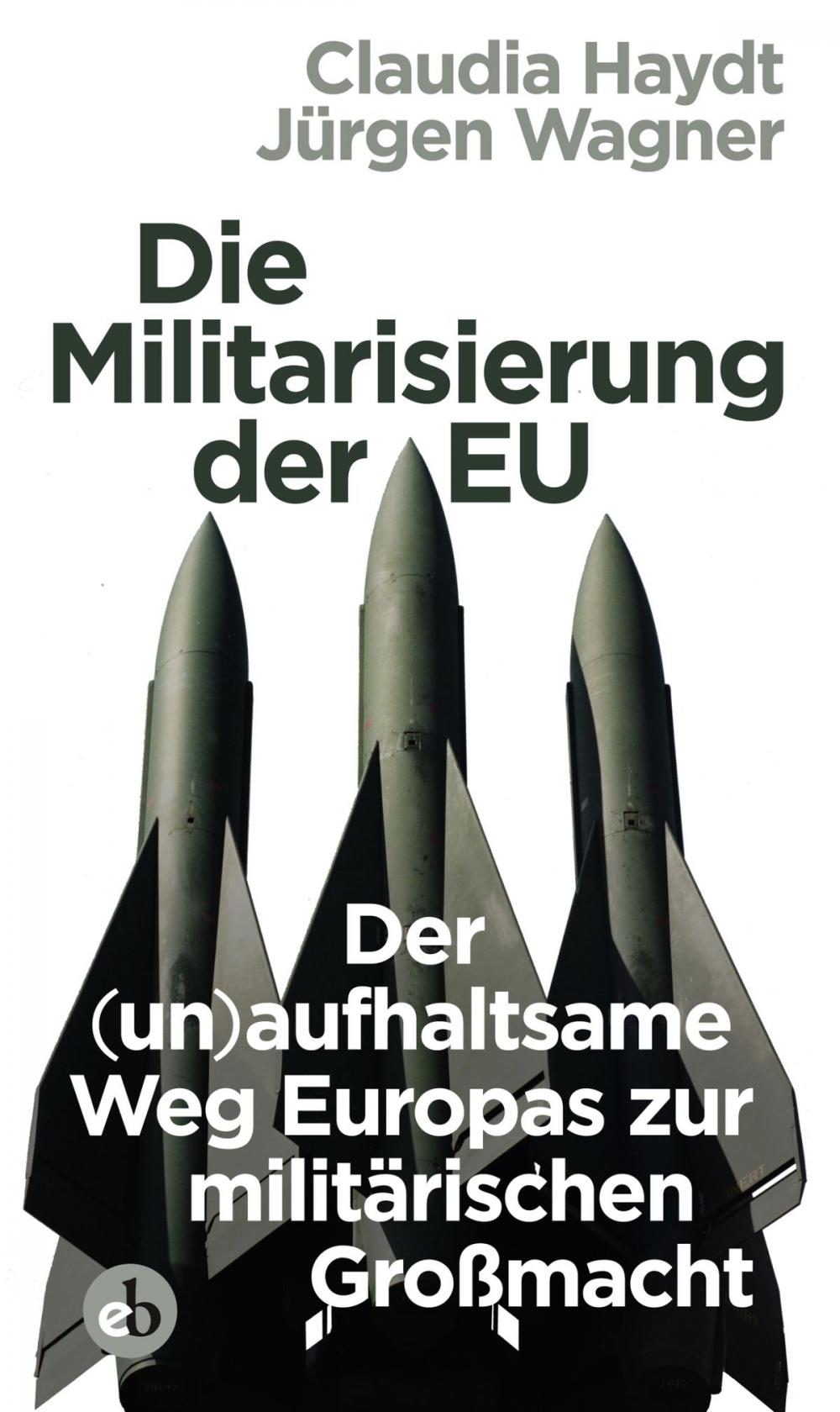 Big bigCover of Die Militarisierung der EU