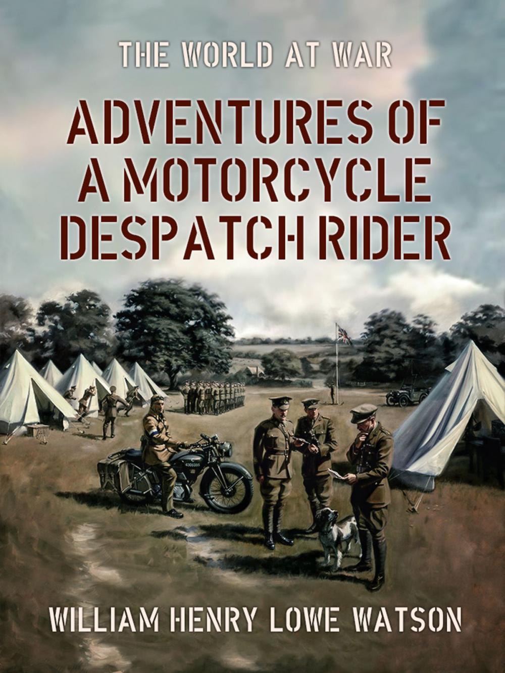 Big bigCover of Adventures of a Motorcycle Despatch Rider