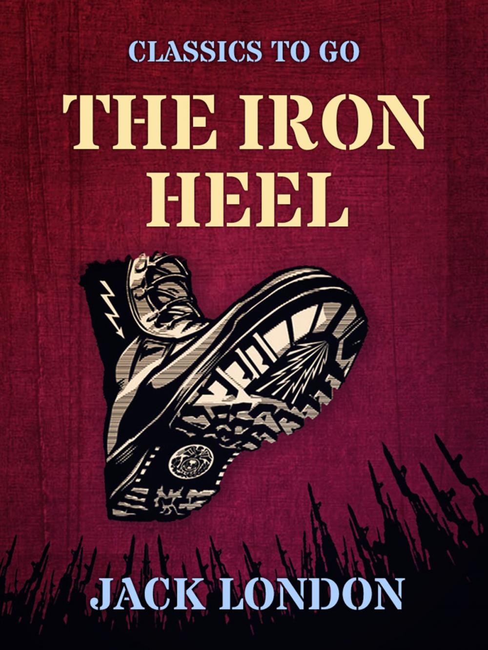 Big bigCover of The Iron Heel