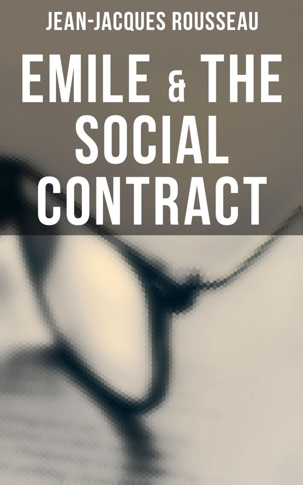 Big bigCover of Emile & The Social Contract