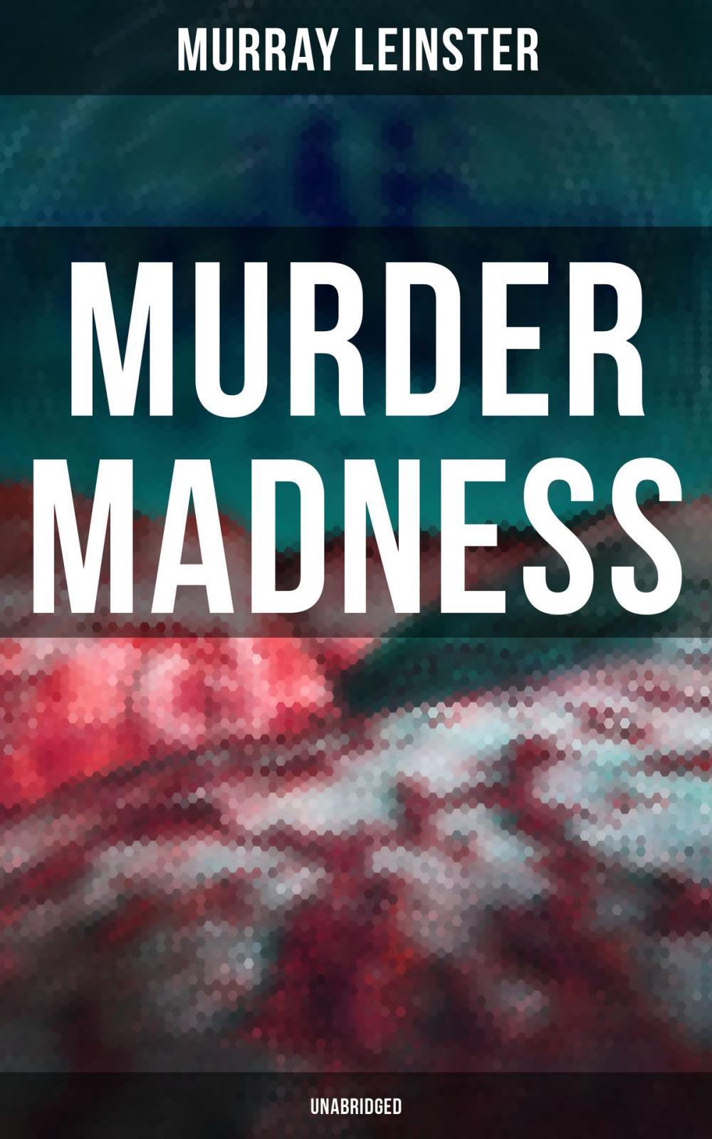 Big bigCover of MURDER MADNESS (Unabridged)