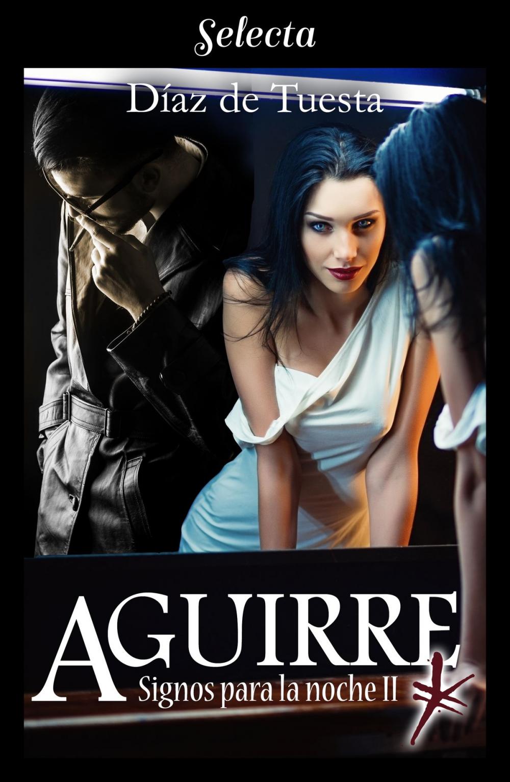 Big bigCover of Aguirre (Signos para la noche 2)