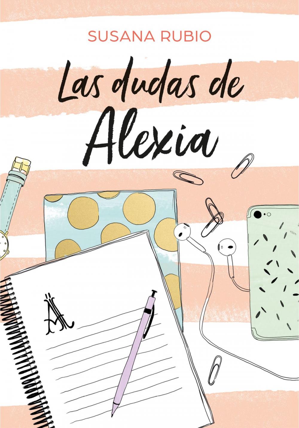 Big bigCover of Las dudas de Alexia (Saga Alexia 2)