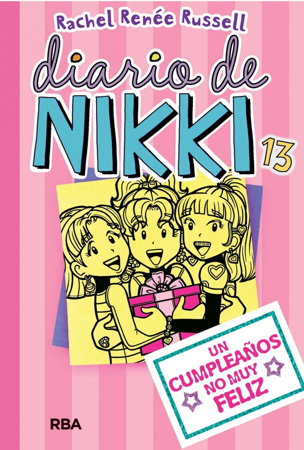 Big bigCover of Diario de Nikki #13. Un cumpleaños no muy feliz