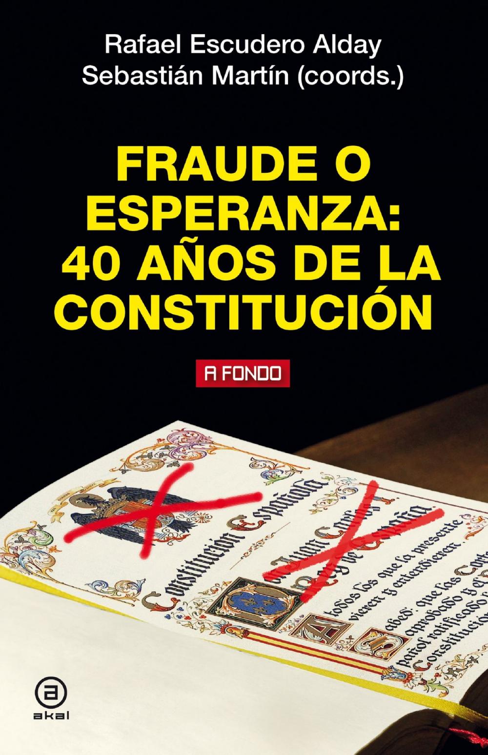 Big bigCover of Fraude o esperanza. 40 años de la Constitución